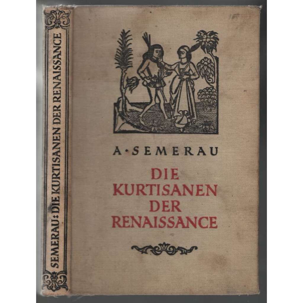 Die Kurtisanen der Renaissance. Ein Beitrag zur Sittengeschichte [kurtyzány]