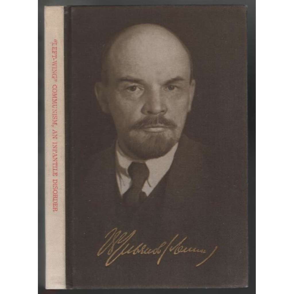 "Left-Wing" Communism, an Infantile Disorder [marxismus-leninismus]