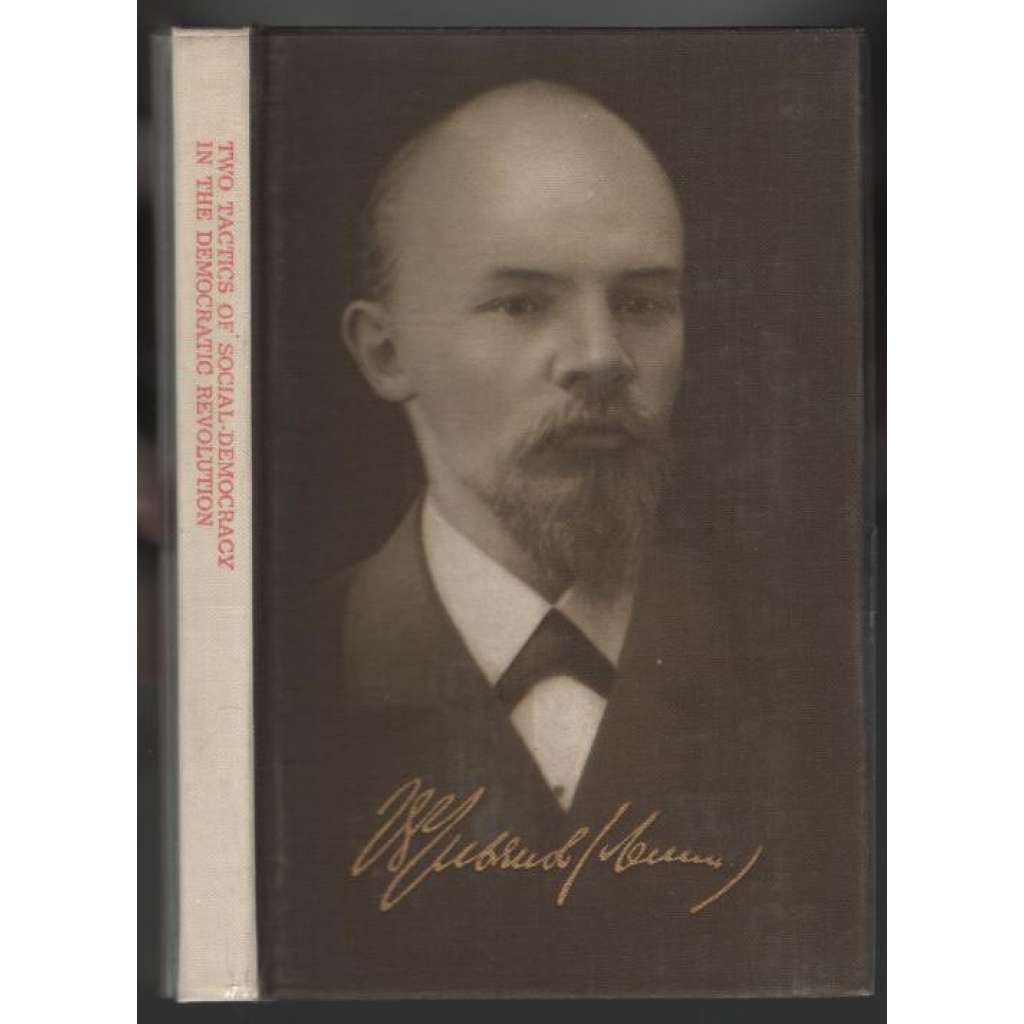 Two Tactics of Social-Democracy in the Democratic Revolution [marxismus-leninismus]