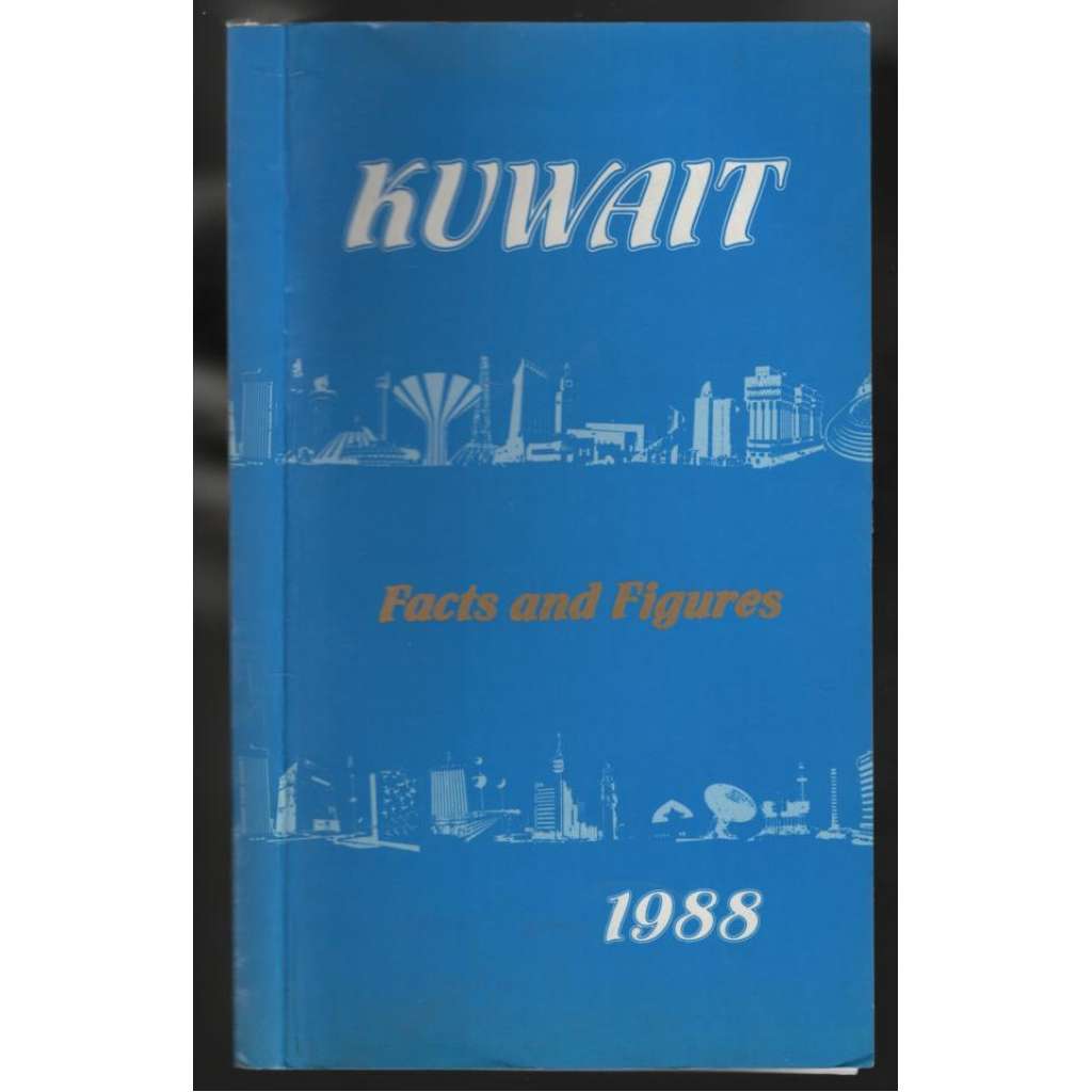 Kuwait: Facts and Figures 1988 [Kuvajt]