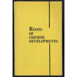 Roots of Chinese Developments [Čína]
