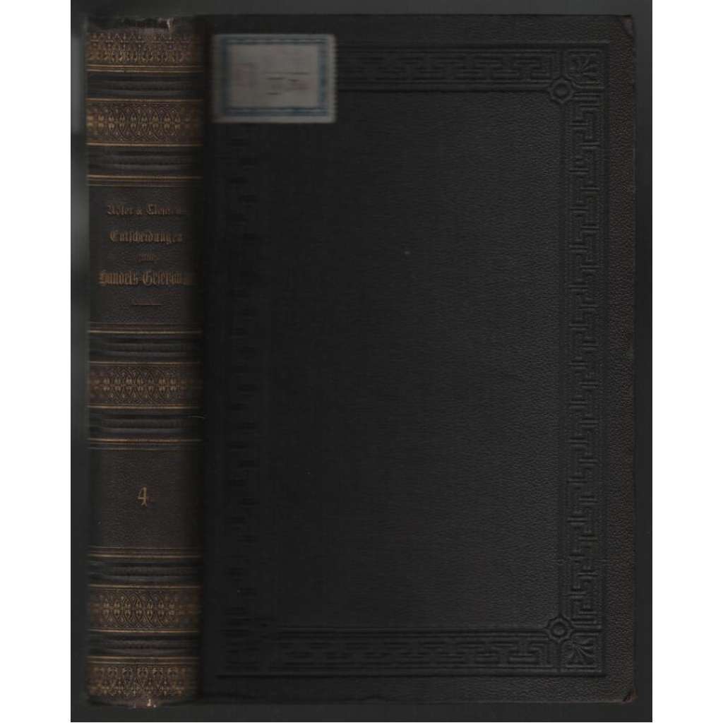 Sammlung von Entscheidungen zum Handels-Gesetzbuche. Vierte Folge [rakouské obchodní právo]