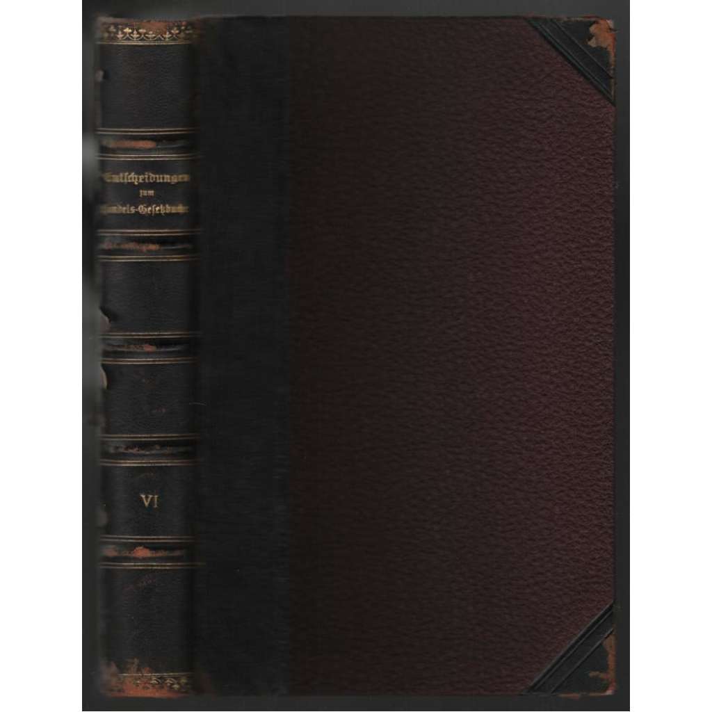 Sammlung von Entscheidungen zum Handels-Gesetzbuche. Sechster Band [rakouské obchodní právo]