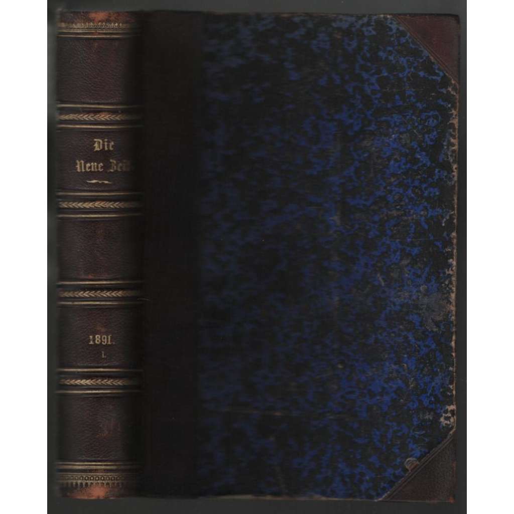 Die Neue Zeit. Revue des geistigten und öffentlichen Lebens; 9. Jahrg., 1. Band, Nr. 1-26, 1890-1891 [německá soc.demokracie]