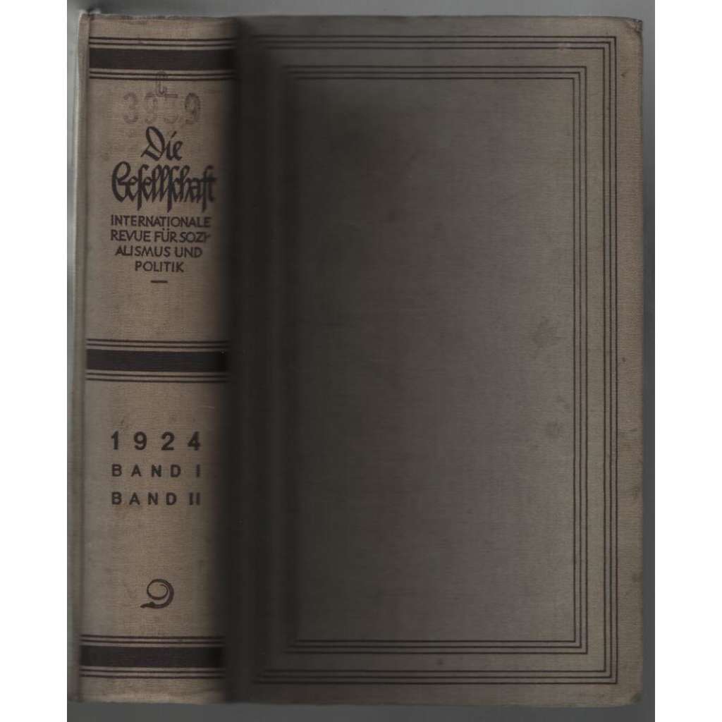 Die Gesellschaft. Internationale Revue für Sozialismus und Politik; 1. Jahrg., I.+II. Band, Hefte 1-9, 1924 [německá soc. demokracie]