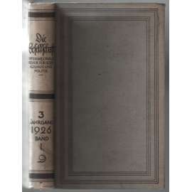 Die Gesellschaft. Internationale Revue für Sozialismus und Politik; 3. Jahrg, I. Band, Hefte 1-6, 1926 [německá soc. demokracie]