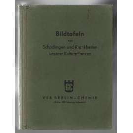 Bildtafeln von Schädlingen und Krankheiten unserer Kulturpflanzen [škůdci rostlin]