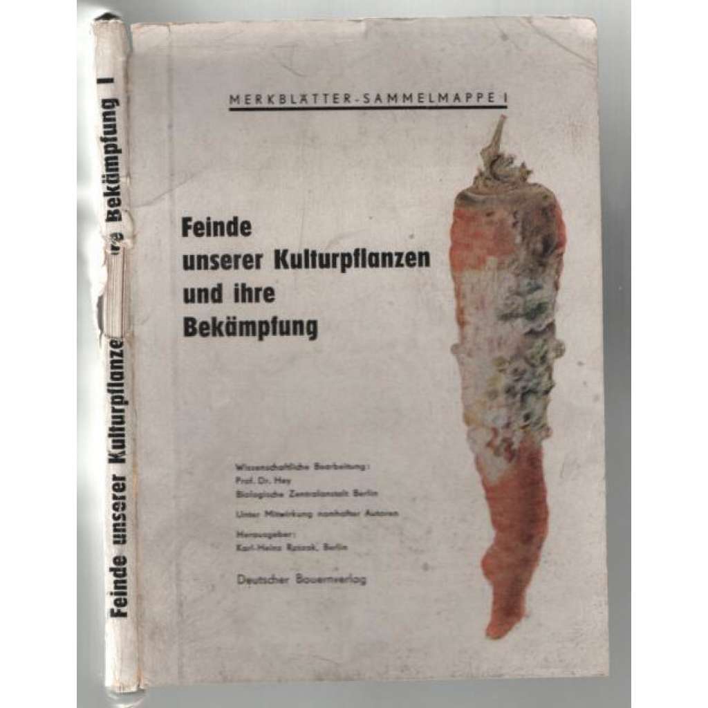 Feinde unserer Kulturpflanzen und ihre Bekämpfung [škůdci rostlin]