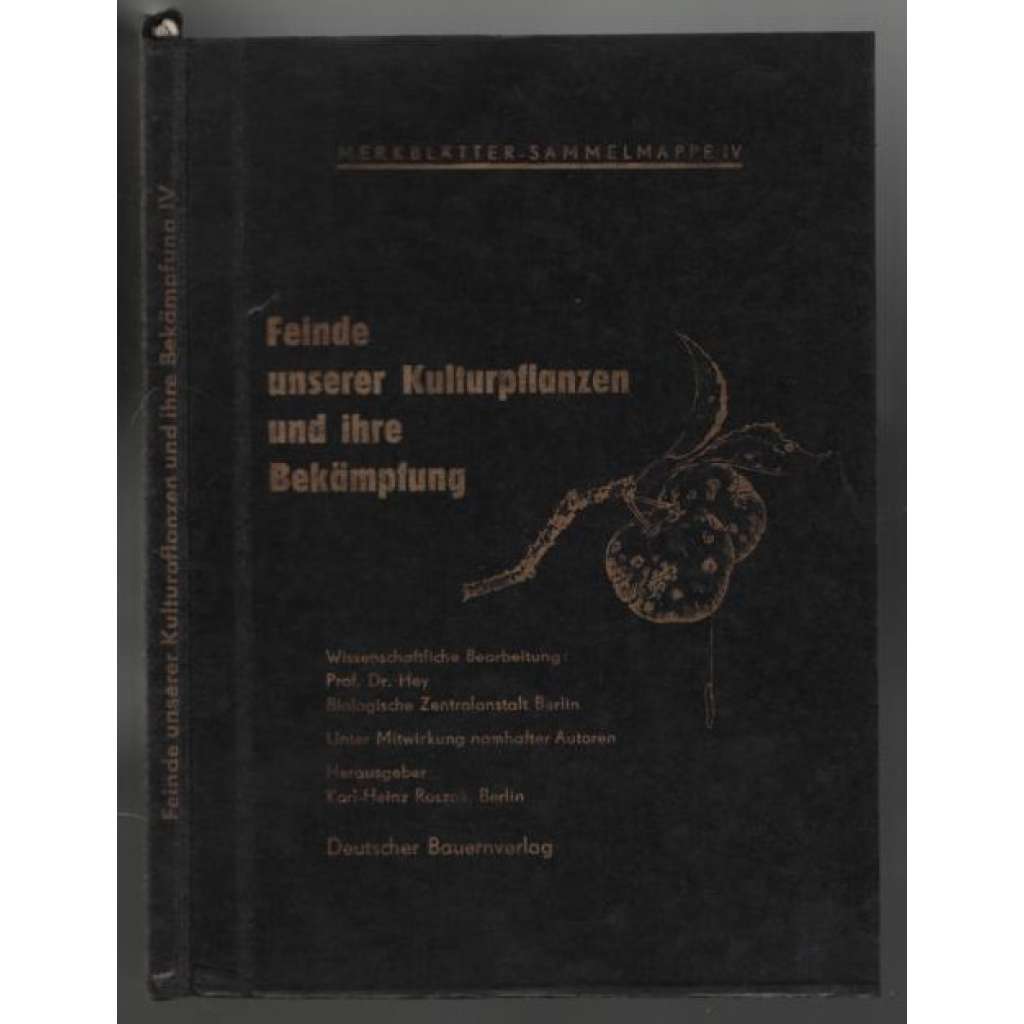 Feinde unserer Kulturpflanzen und ihre Bekämpfung [škůdci rostlin]