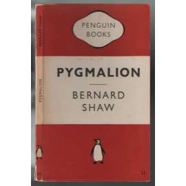 Pygmalion. A Romance in Five Acts [komedie]
