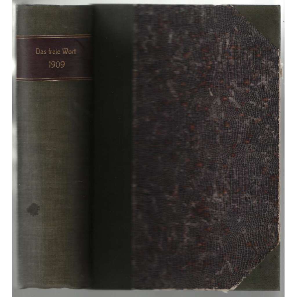 Das freie Wort; IX. Jahrgang (April 1909 bis April 1910) [frankfurtský čtrnáctidenník]