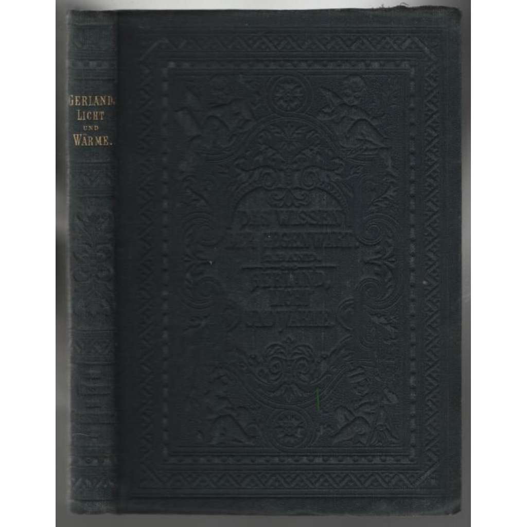 Licht und Wärme [fyzika, světlo a teplo]