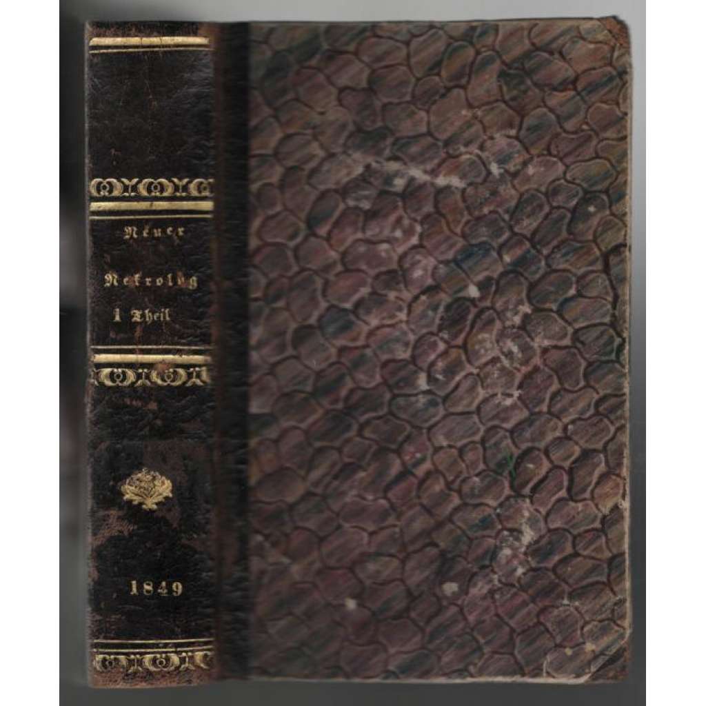 Neuer Nekrolog der Deutschen; Siebenundzwanigster Jahrgang, 1849, erster Theil [nekrolog 1849, 1. díl]