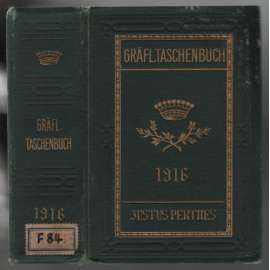 Gothaisches Genealogisches Taschenbuch der Gräflichen Häuser 1916 [genealogie]