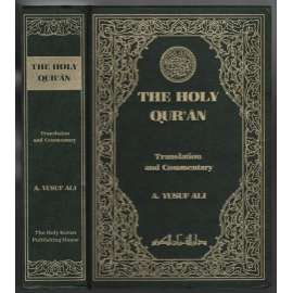 The Holy Qur´ān. Translation and Commentary [Korán]
