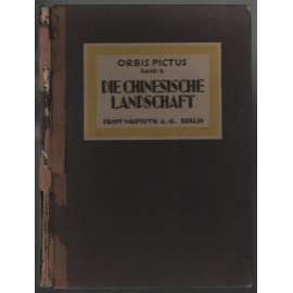 Die chinesische Landschaftsmalerei [čínské malířství]