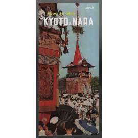 Japan. How to See Kyoto & Nara [průvodce, Japonsko]