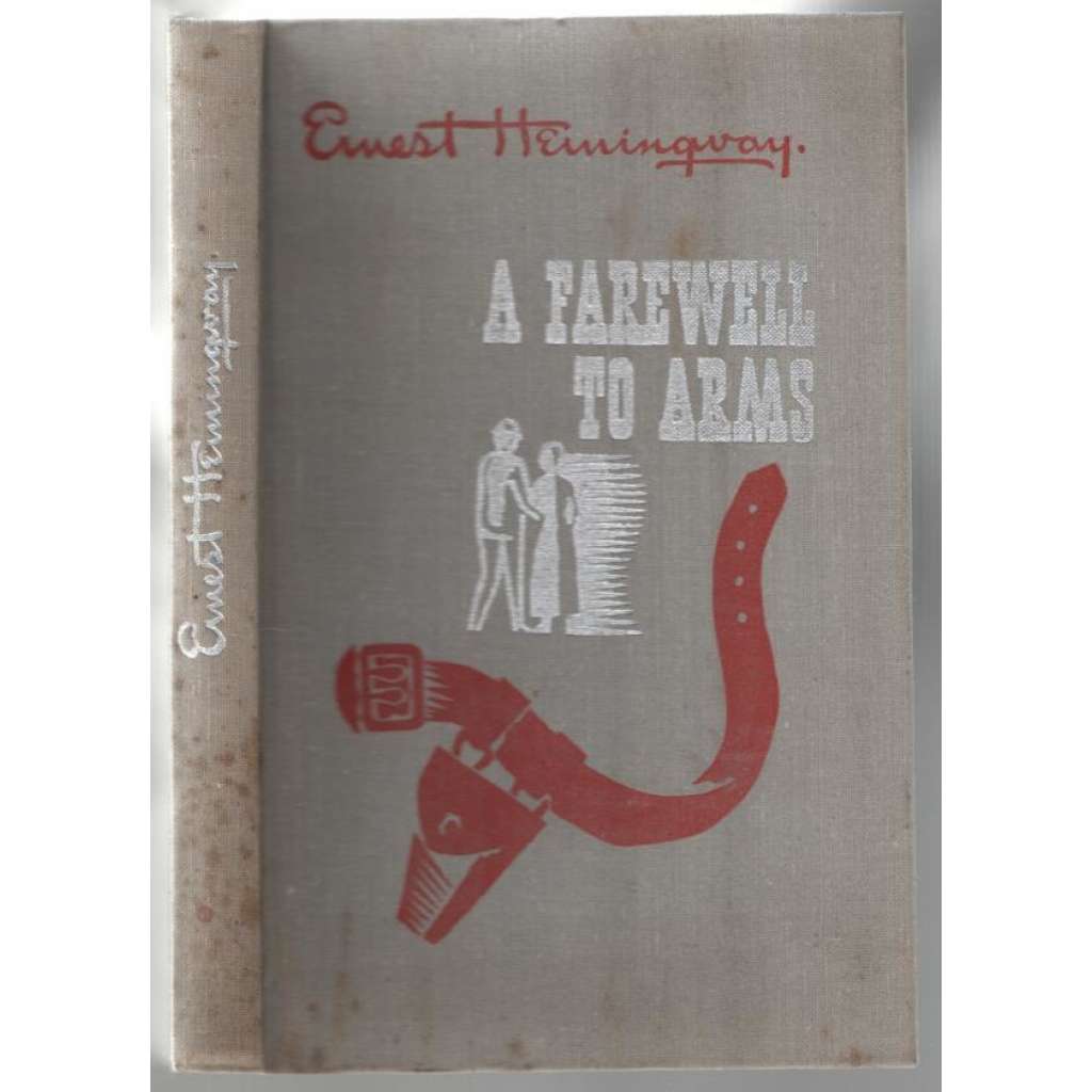 A Farewell to Arms [válečný román]