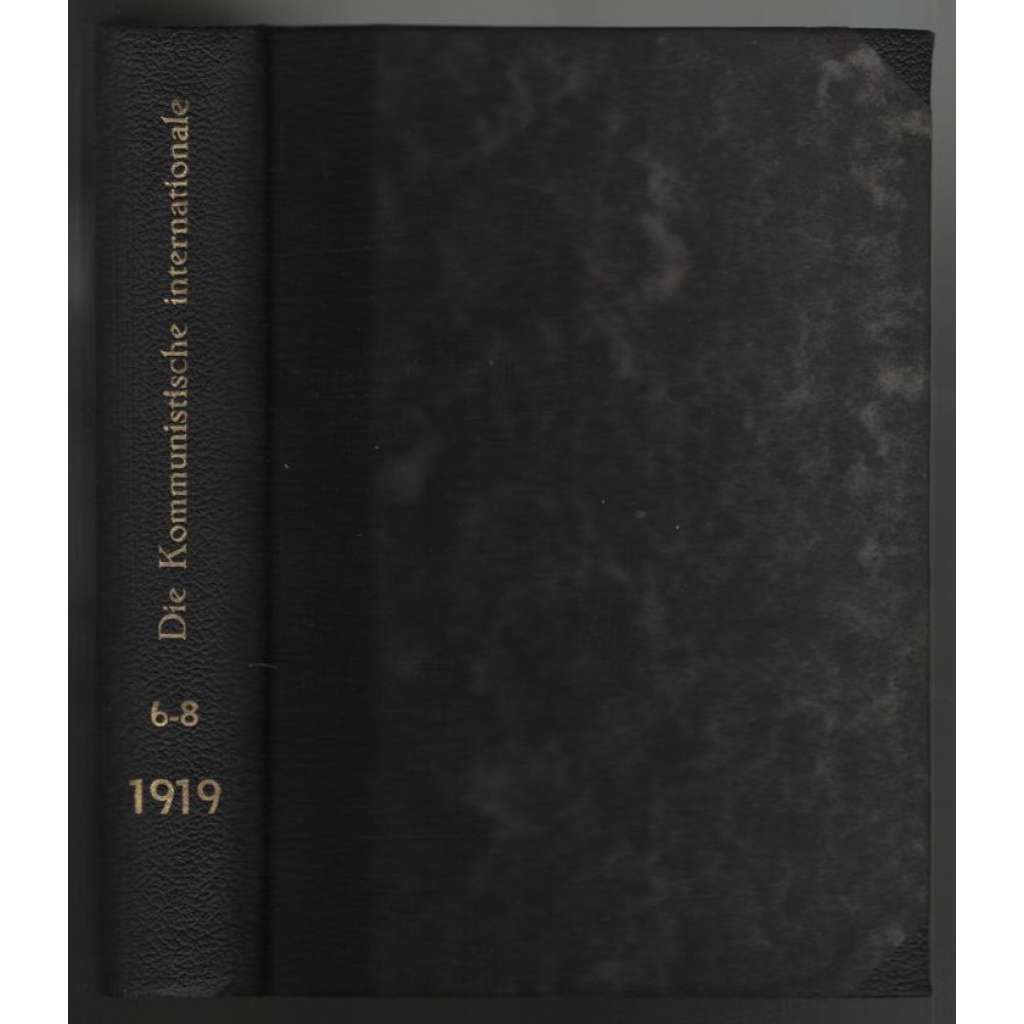 Die Kommunistische Internationale; Erster Jahrgang 1919, No. 6-8 [komunismus]