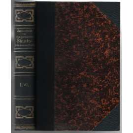 Zeitschrift für die gesamte Staatswissenschaft; Sechsundfünfzigster Band, Jahrgang 1900 [politické vědy, Německo]