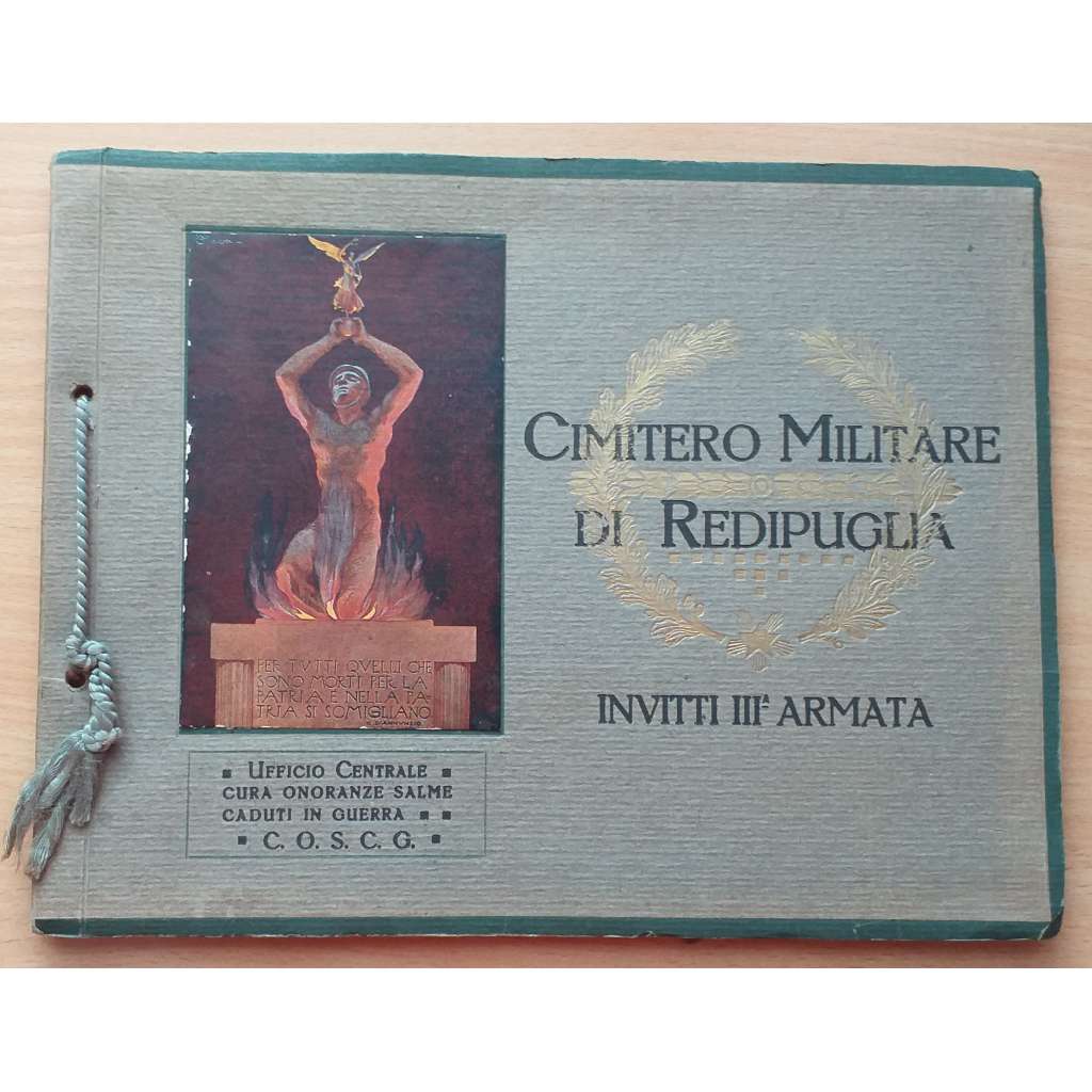 Cimitero Militare di Redipuglia. Invitti IIIa armata [fotoalbum, vojenský hřbitov]