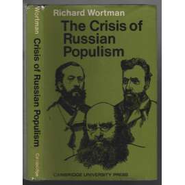 The Crisis of Russian Populism [ruský populismus]