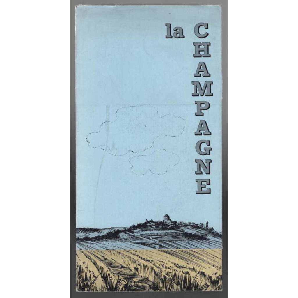 La Champagne [průvodce, Francie]