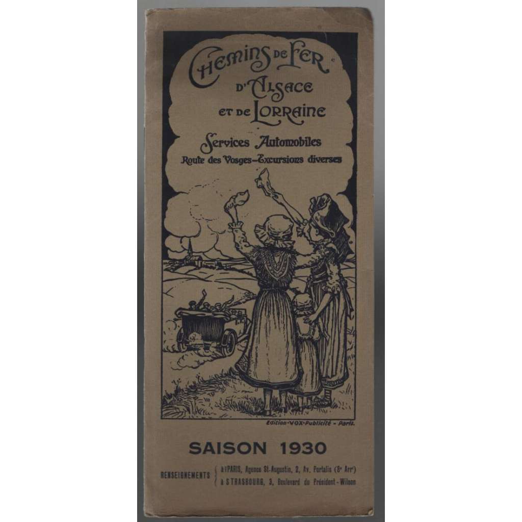 Chemins de Fer d´Alsace et de Lorraine. Services Automobiles. Route de Vosges-Excursions diverses. Saison 1930 [průvodce, Francie]