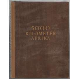 5000 Kilometer Afrika [cestopis]