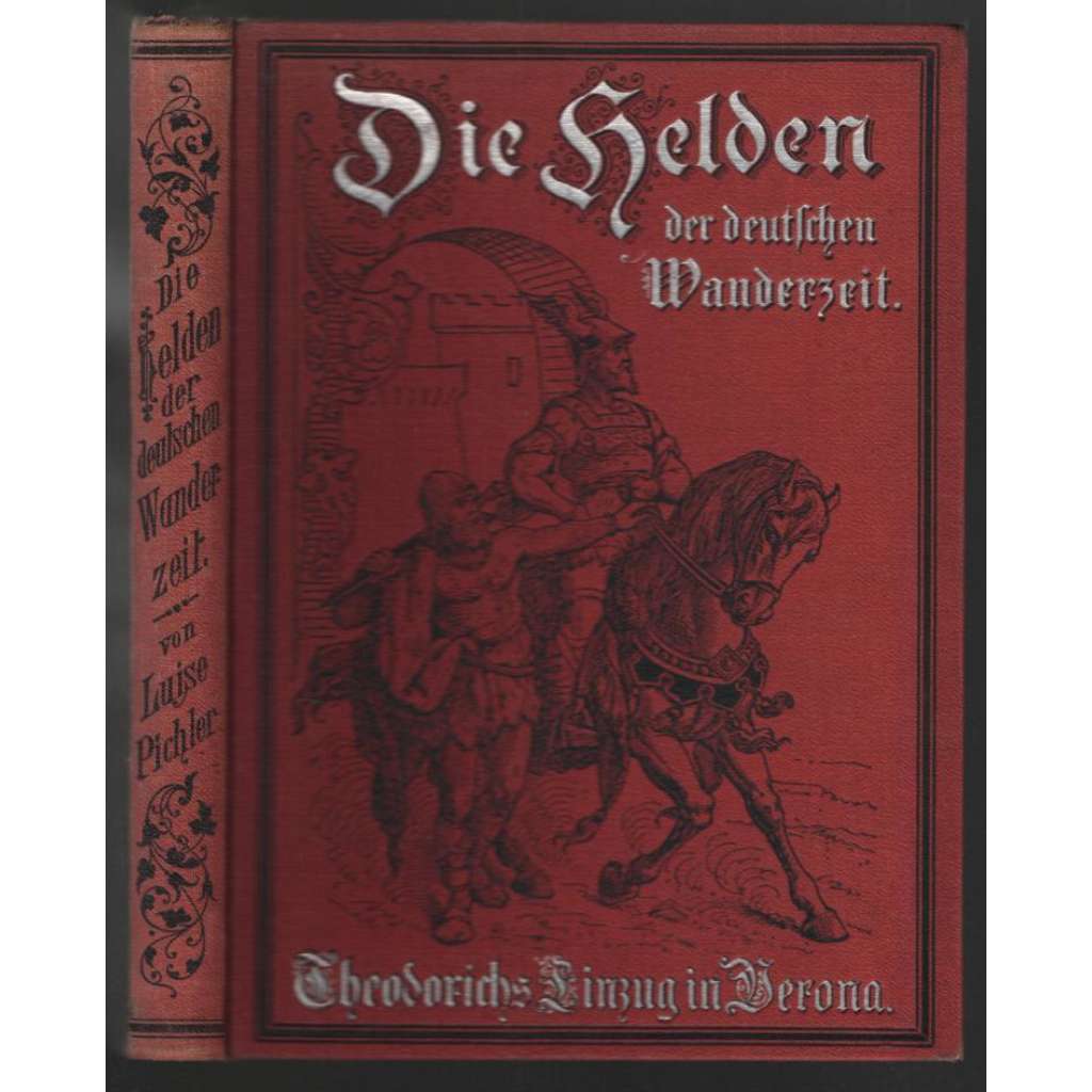Die Helden der deutschen Walderzeit. Erzählungen aus der Geschichte der Völkerwanderung für die Jugend [příběhy pro děti]
