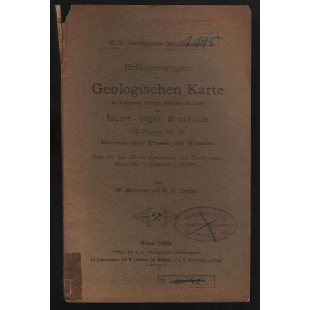 Erläuterungen zur Geologischen Karte der im Reichsrate vertretenen Königreiche und Länder der Österr.-ungar. Monarchie. SW-Gruppe Nr. 78 Bormio und Passo del Tonale [příloha k mapě]