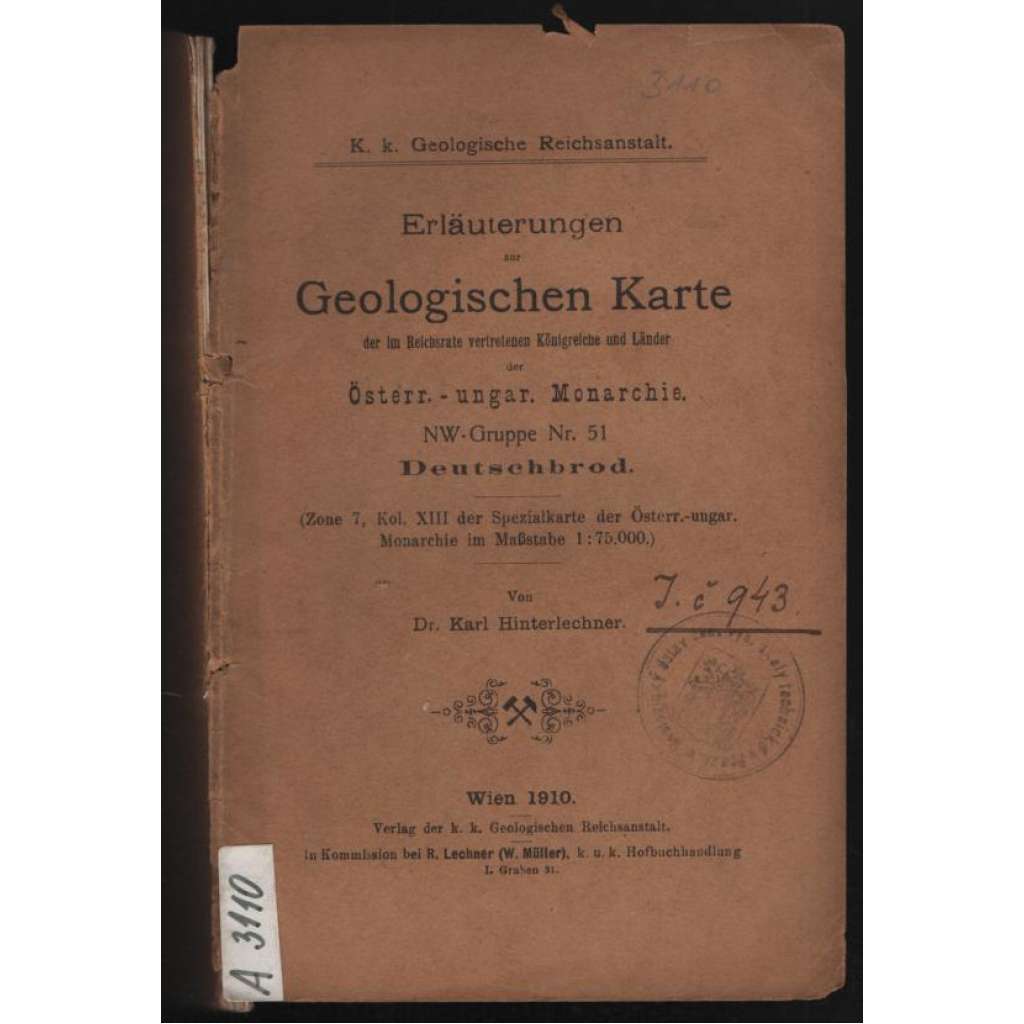 Erläuterungen zur Geologischen Karte der im Reichsrate vertretenen Königreiche und Länder der Österr.-ungar. Monarchie. NW-Gruppe Nr. 51 Deutschbrod [příloha k mapě]