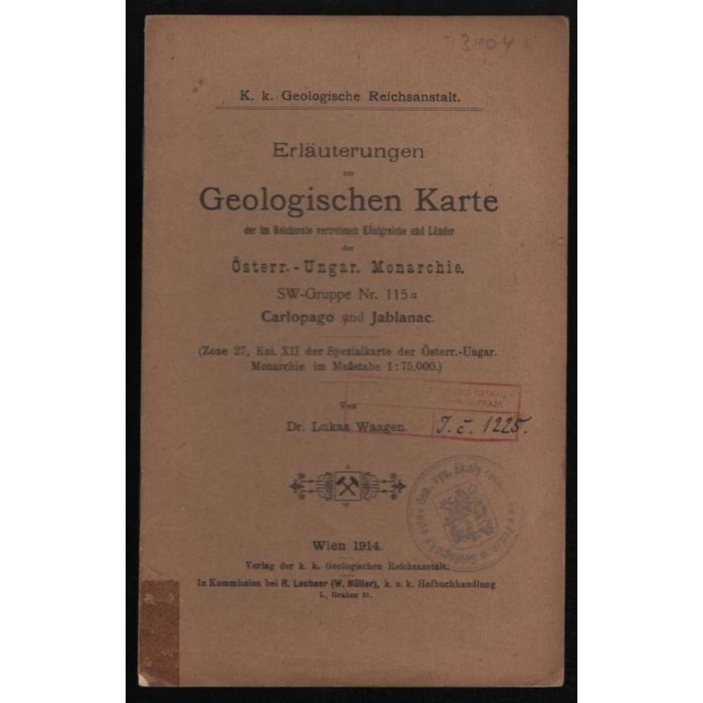 Erläuterungen zur Geologischen Karte der im Reichsrate vertretenen Königreiche und Länder der Österr.-Ungar. Monarchie. SW-Gruppe Nr. 115y Carlopagoo und Jablanac [příloha k mapě]