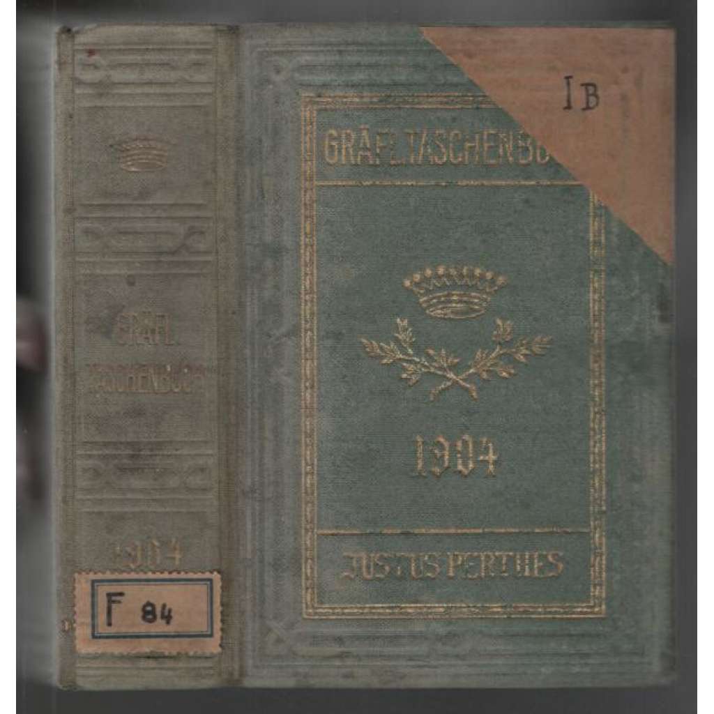 Gothaisches Genealogisches Taschenbuch der Gräflichen Häuser. 1904. Siebenundsiebzigster Jahrgang [německá šlechta]