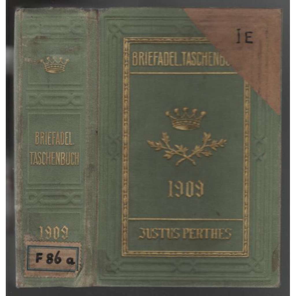 Gothaisches Genealogisches Taschenbuch der Briefadeligen Häuser. 1909. Dritter Jahrgang [německá šlechta]