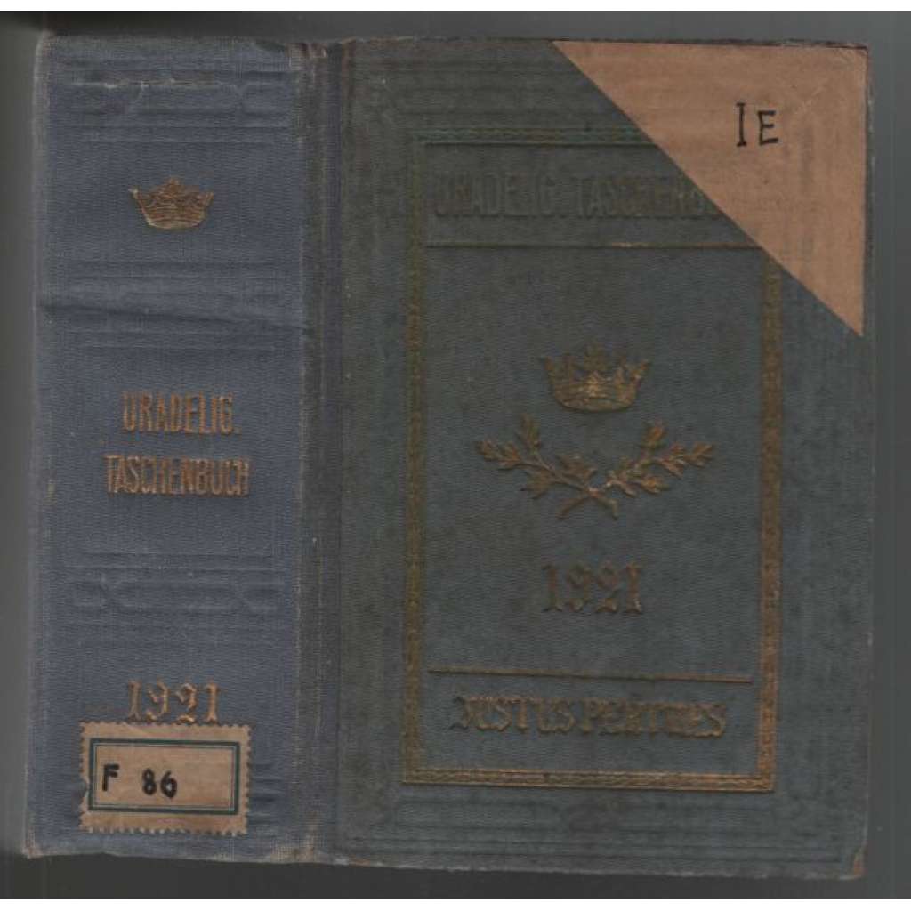 Gothaisches Genealogisches Taschenbuch der Adeligen Häuser. Deutscher Uradel. Zweiundzwanzigster Jahrgang 1921 [německá šlechta]