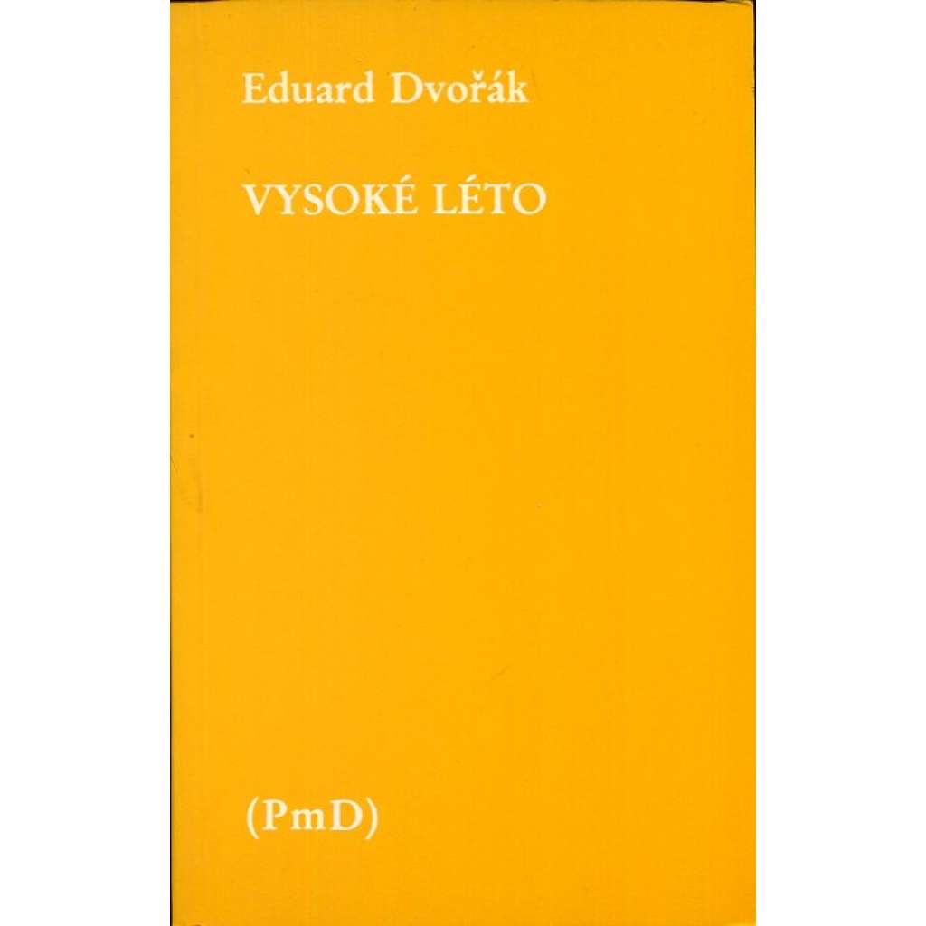 Vysoké léto (PmD, Poezie mimo domov, exil)