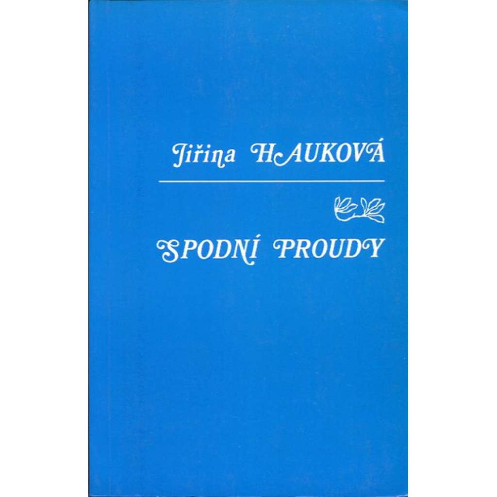 Spodní proudy (exilové vydání, Opus Bonum)