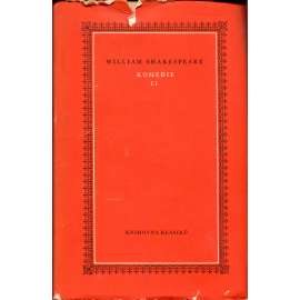 Komedie II. - William Shakespeare (Zkrocení zlé ženy, Sen noci svatojánské, Benátský kupec, Jak se vám líbí, Večer tříkrálový) (Edice Knihovna klasiků) Komedie II. - William Shakespeare (Zkrocení zlé ženy, Sen noci svatojánské, Benátský kupec, Jak se vám líbí, Večer tříkrálový) (Edice Knihovna klasiků)