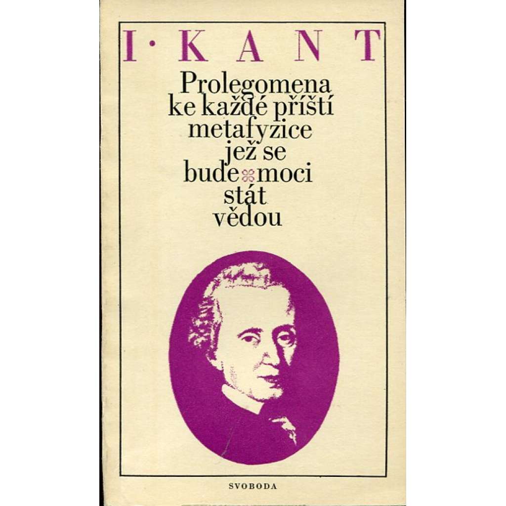 Prolegomena ke každé příští metafyzice, jež se bude moci stát vědou.