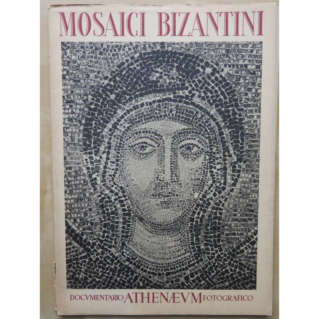 Mosaici bizantini (byzantské mozaiky, Byzanc)