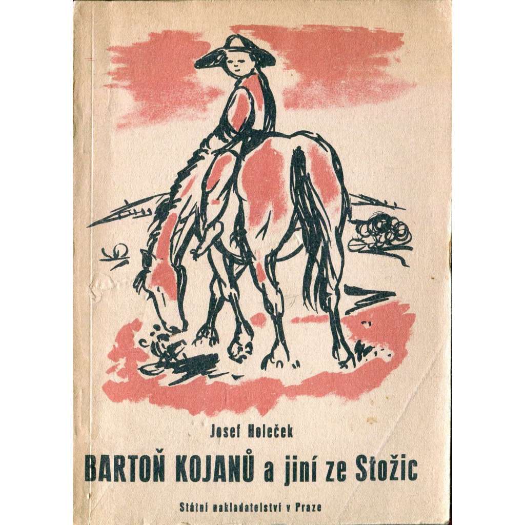 Bartoň Kojanů a jiní ze Stožic (Naši)