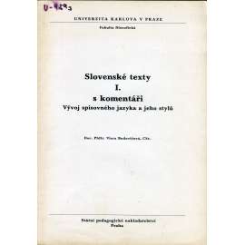 Slovenské texty s komentáři I. (slovenština)