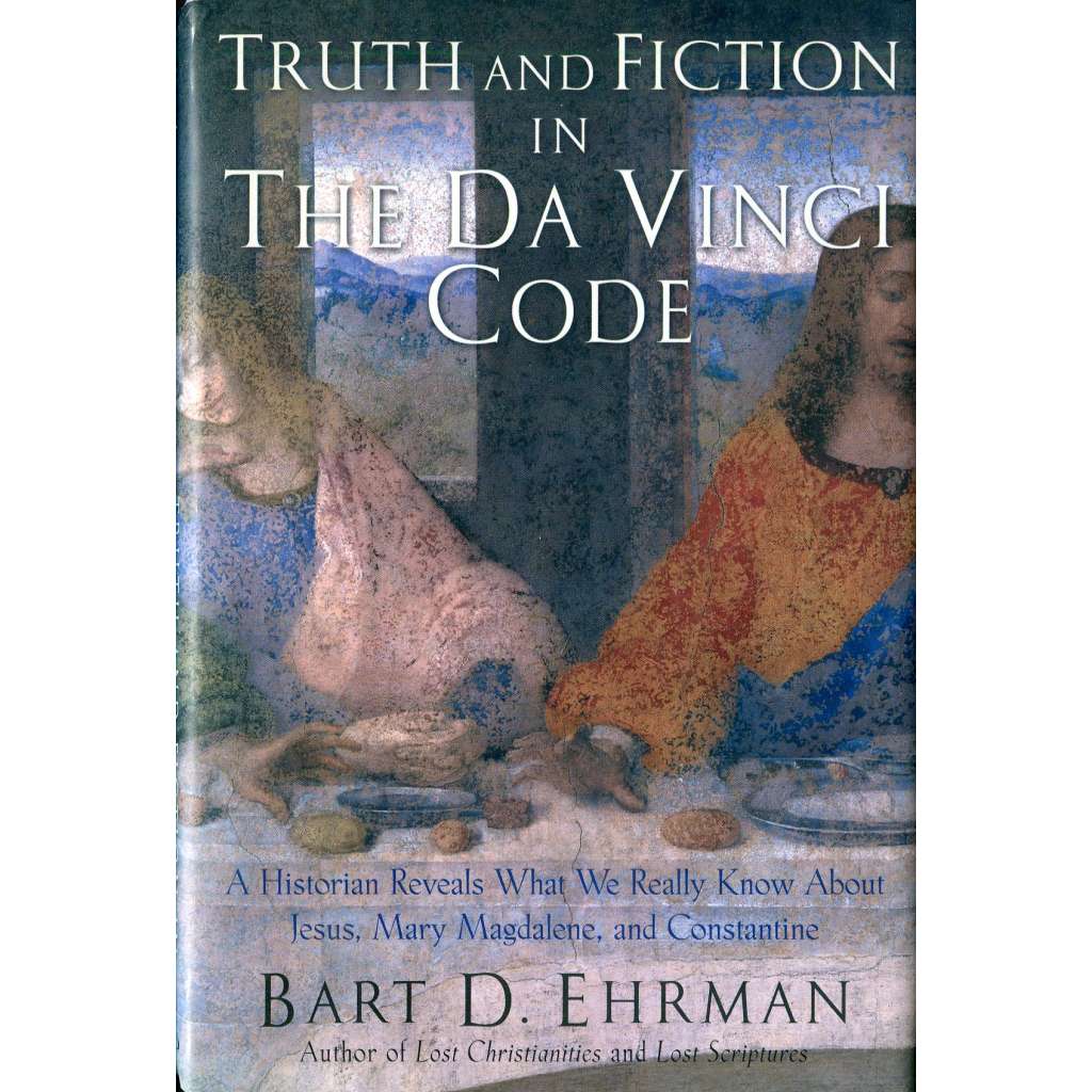 Truth and Fiction in the Da Vinci Code (Šifra mistra Leonarda)
