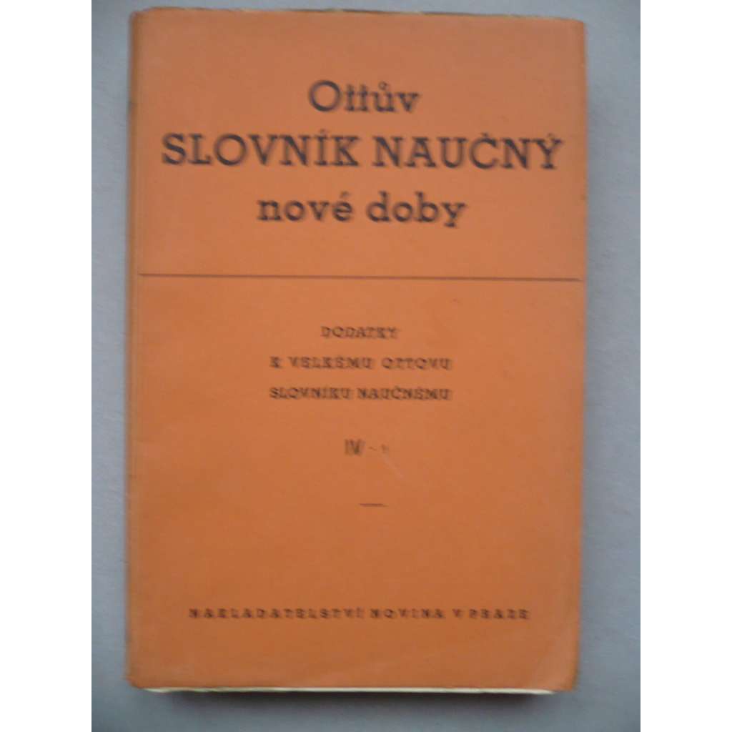 Ottův slovník naučný nové doby - dodatky k dílu 4., sv. 1.