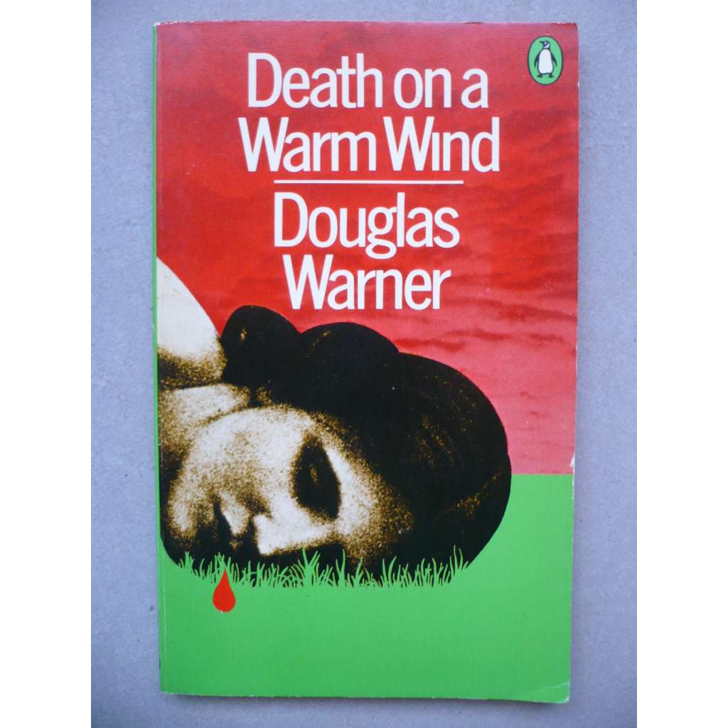 Death on a Warm Wind