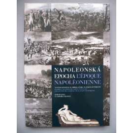 Napoleonská epocha - Na pohlednicích ze sbírek zámku Slavkov-Austerlitz