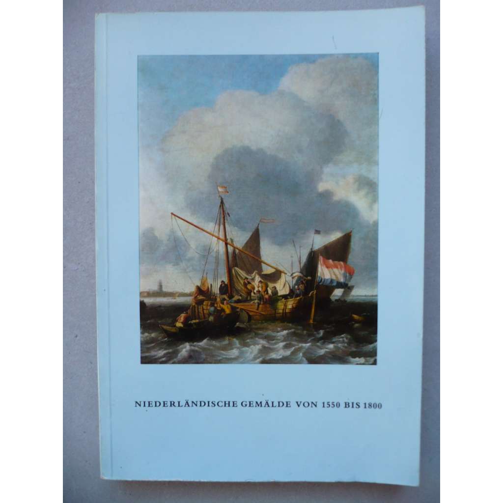 Niederländische Gemälde von 1550 bis 1800, Katalog (Nizozemské malby)