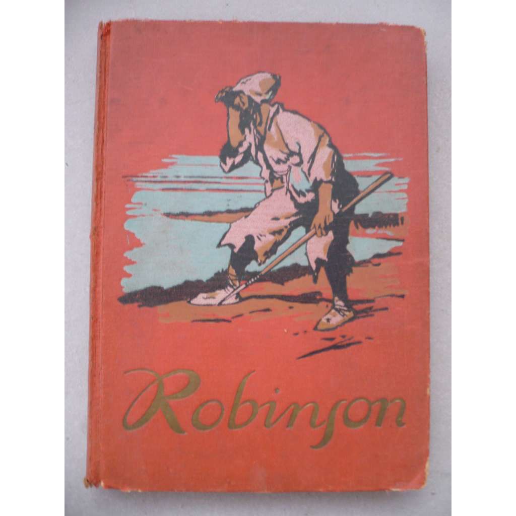 Robinson Crusoe (dobrodružný román; ilustrace O. Cihelka - M. Novák)