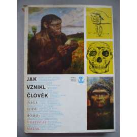 JAK VZNIKL ČLOVĚK (Ilustr. Zdeněk Burian)